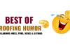 Funny roofing jokes, puns, memes, sayings, slogans-gutters